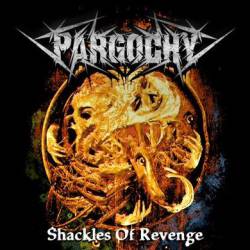 Pargochy : Shackles of Revenge